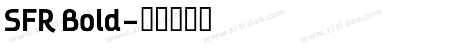 SFR Bold字体转换